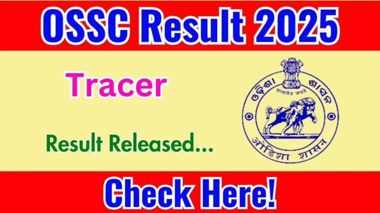 OSSC Result 2025: Check Odisha Staff Selection Commission Exam Results Online
