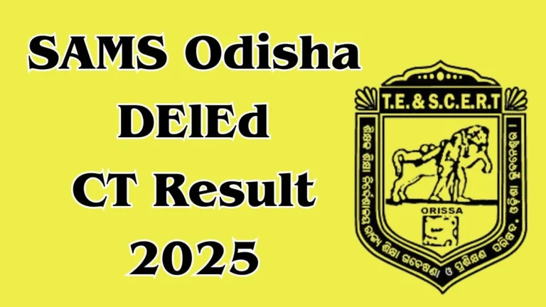 Odisha CT Result 2025: Check Teacher Eligibility Test Result and Merit List